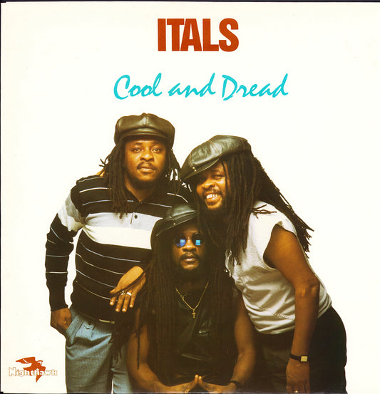Itals ‎- Cool And Dread Vinyl LP