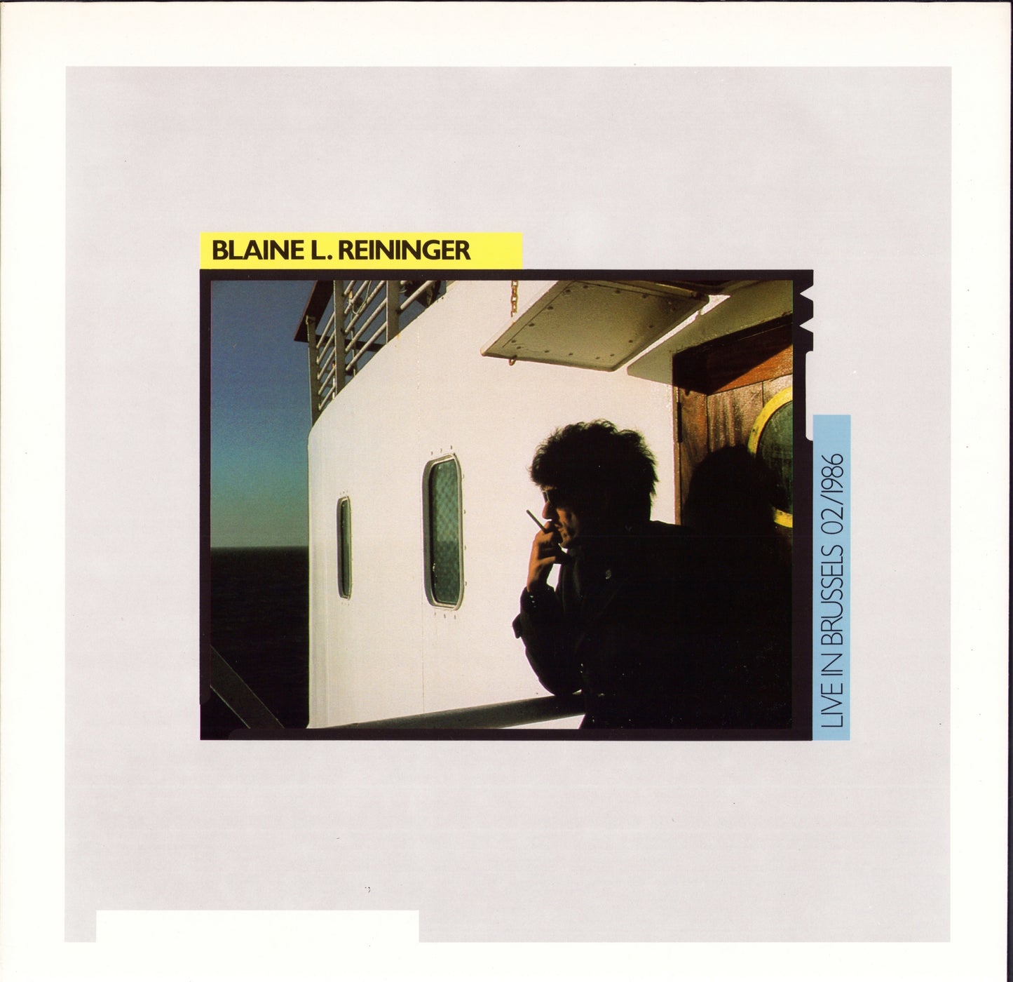 Blaine L. Reininger ‎– Live In Brussels 02/1986 Viinyl LP