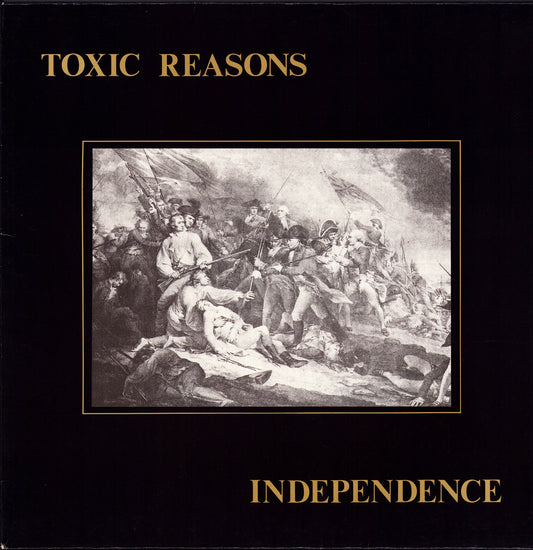 Toxic Reasons – Independence Vinyl LP