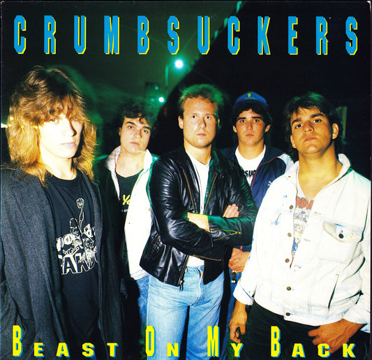 Crumbsuckers - Beast On My Back Vinyl LP