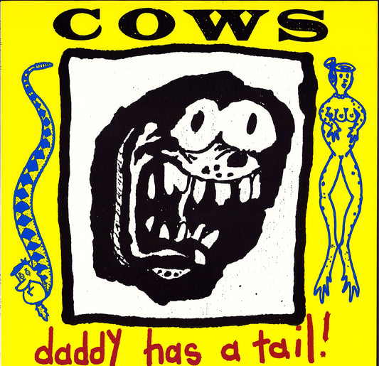 Cows - Daddy Has A Tail! Vinyl LP