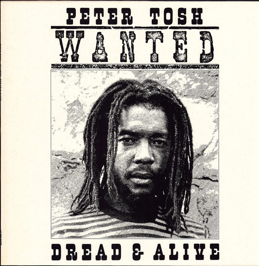 Peter Tosh - Wanted Dread & Alive Vinyl LP
